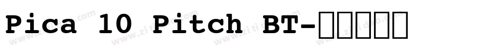Pica 10 Pitch BT字体转换